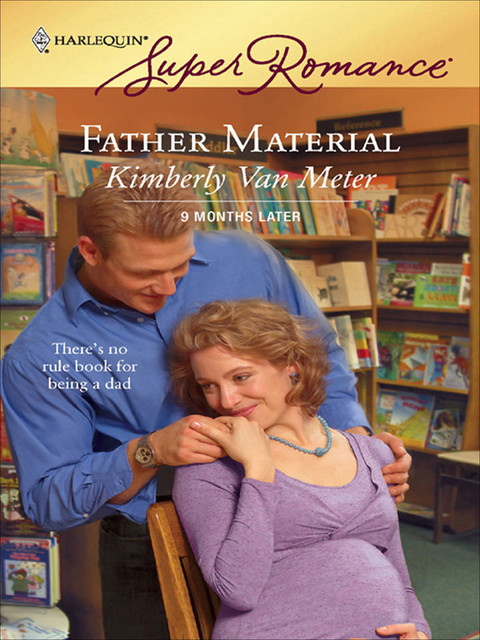 Father Material, Kimberly Van Meter