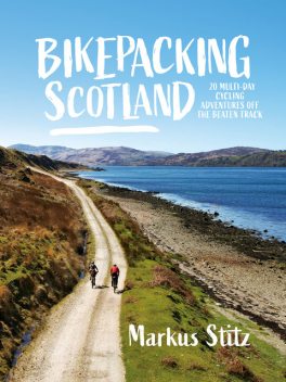 Bikepacking Scotland, Markus Stitz