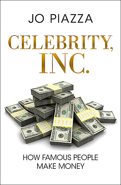 Celebrity, Inc, Jo Piazza