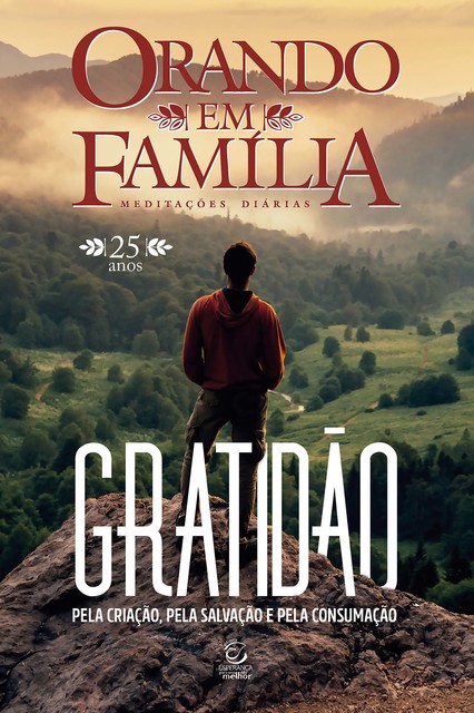 Orando em família – 2023, Daniel Schorn, Martin Weingaertner, Leonir Arno Lohmann, Rui Petry