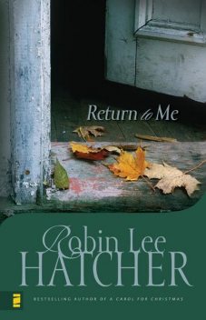 Return to Me, Robin Lee Hatcher