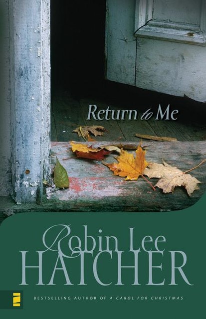 Return to Me, Robin Lee Hatcher