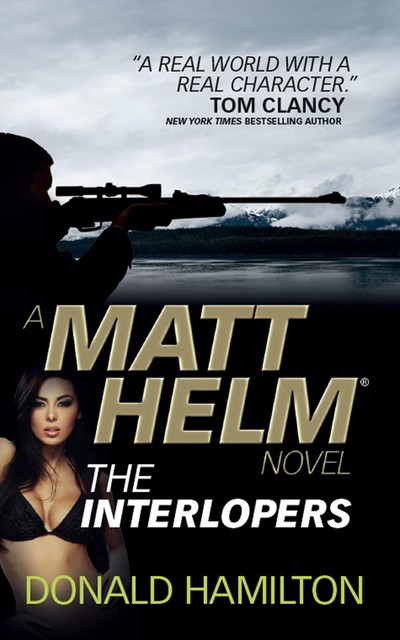 Matt Helm – The Interlopers, Donald Hamilton