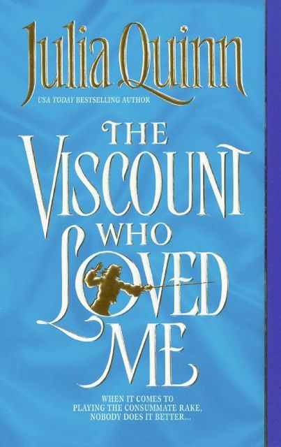 The Viscount Who Loved Me, Julia Quinn