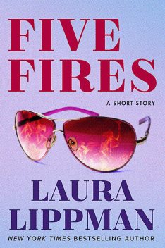 Five Fires, Laura Lippman