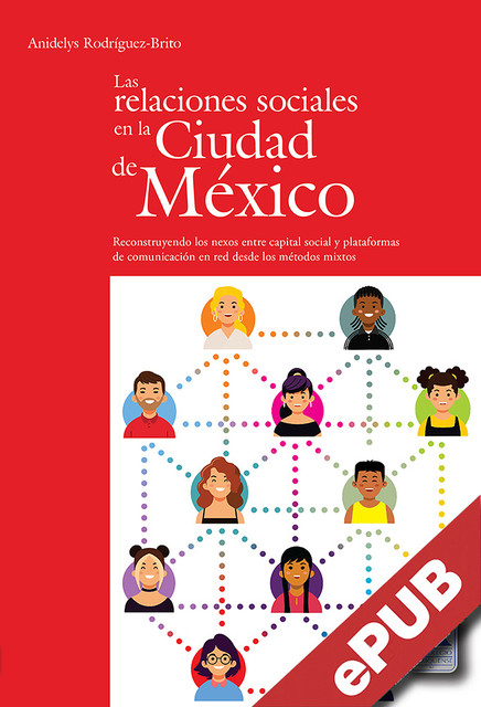Las relaciones sociales en la Ciudad de México, Anidelys Rodríguez Brito