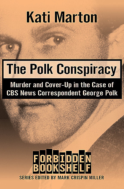 The Polk Conspiracy, Marton Kati