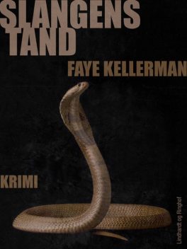 Slangens tand, Faye Kellerman