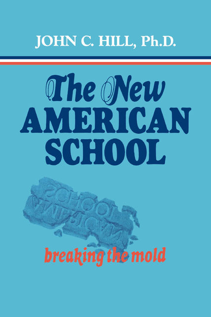 The New American School, John Hill