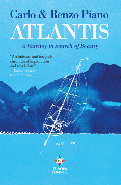 Atlantis, Carlo Piano, Renzo Piano