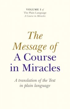Message Of A Course In Miracles: A Trans, Elizabeth Cronkhite