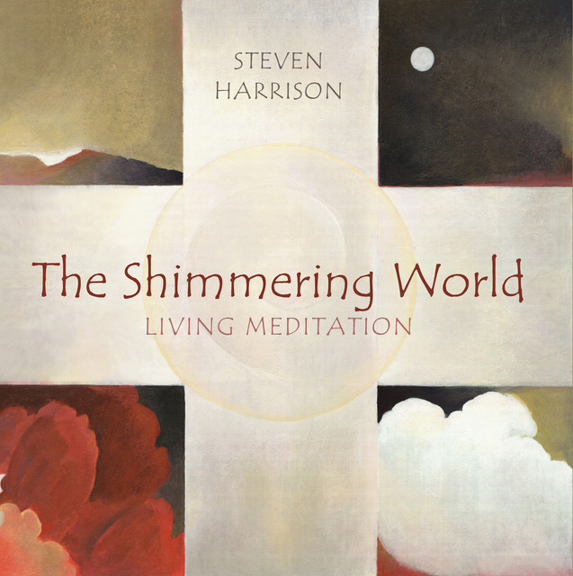 The Shimmering World, Steven Harrison