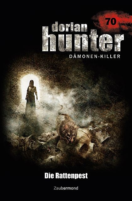 Dorian Hunter 70 - Die Rattenpest, Catalina Corvo, Simon Borner