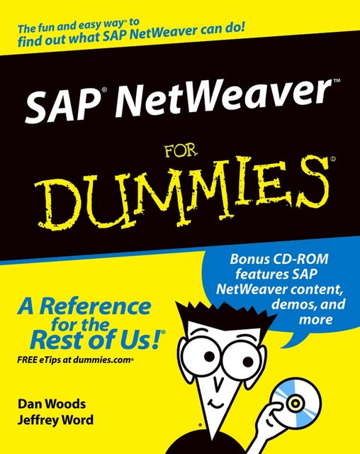 SAP NetWeaver For Dummies, Dan Woods, Jeffrey Word