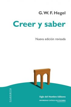 Creer y saber, Georg Wilhelm Friedrich Hegel