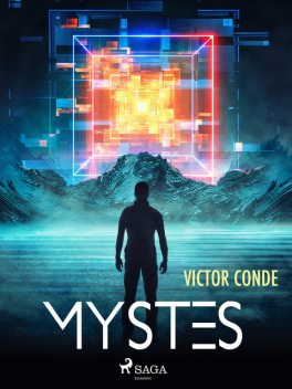Mystes, Víctor Conde