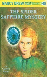 Nancy Drew 45: The Spider Sapphire Mystery, Carolyn Keene