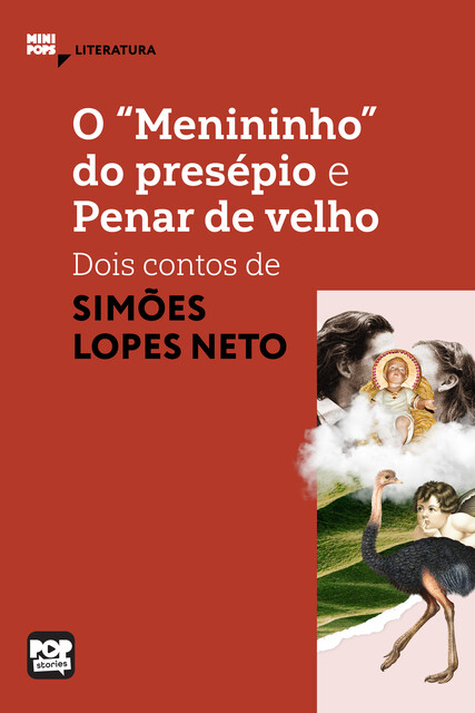 O “menininho” do presépio e Penar de velho, Simões Lopes Neto