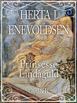 Prinsesse Lindaguld, Herta J. Enevoldsen