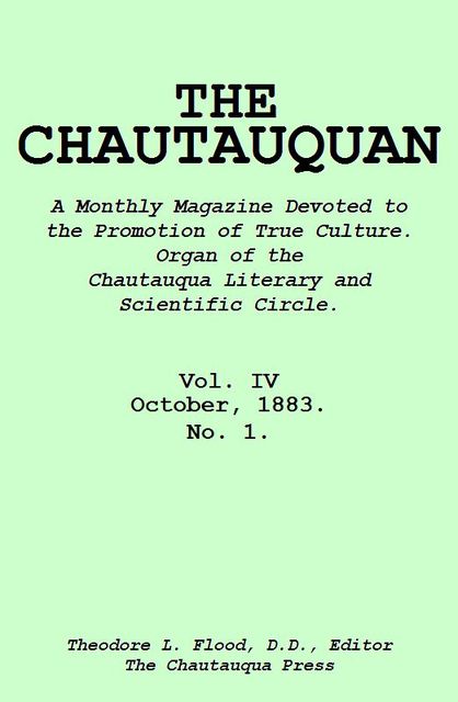 The Chautauquan, Vol. 04, October 1883, Chautauqua Institution