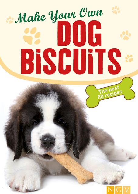 Make Your Own Dog Biscuits, Göbel Verlag, Naumann