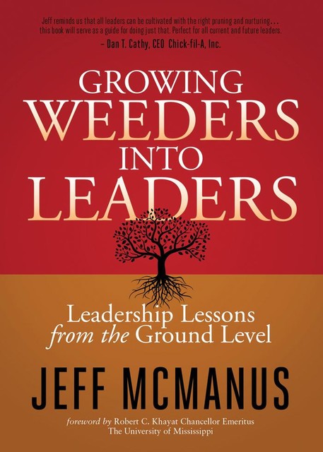 Growing Weeders Into Leaders, Jeff McManus