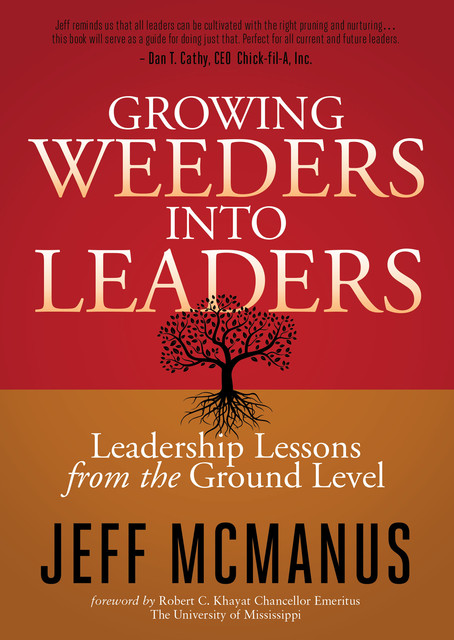 Growing Weeders Into Leaders, Jeff McManus