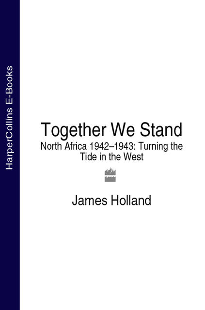 Together We Stand, James Holland