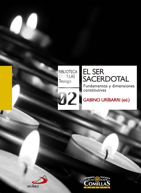 El ser sacerdotal, Santiago Guijarro Oporto, Francisco Ramírez Fueyo, Miguel Ponce Cuéllar