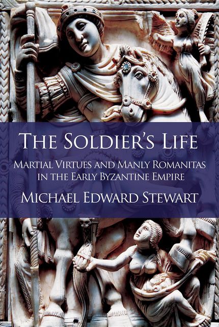 The Soldier's Life, Michael Stewart