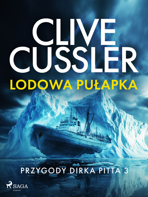 Przygody Dirka Pitta 3: Lodowa pułapka, Clive Cussler