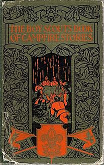The Boy Scouts Book of Campfire Stories, Various