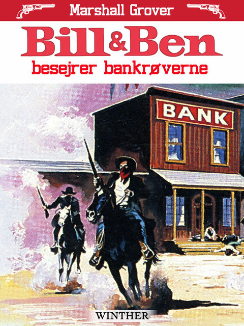 Bill og Ben besejrer bankrøverne, Marshall Grover