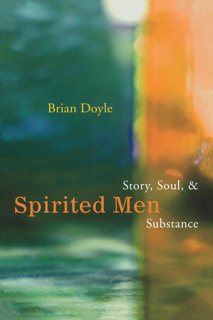 Spirited Men, Brian Doyle
