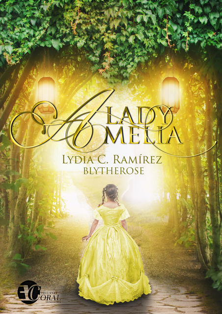 Lady Amelia, Lydia C. Ramírez 'Blytherose'