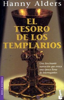 El Tesoro De Los Templarios, Hanny Alders