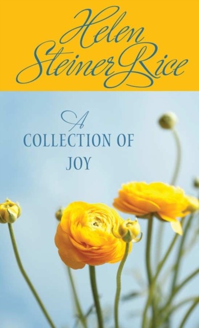 Collection of Joy, Helen Steiner Rice