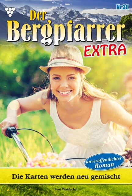 Der Bergpfarrer Extra 30 – Heimatroman, Toni Waidacher