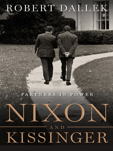 Nixon and Kissinger, Robert Dallek