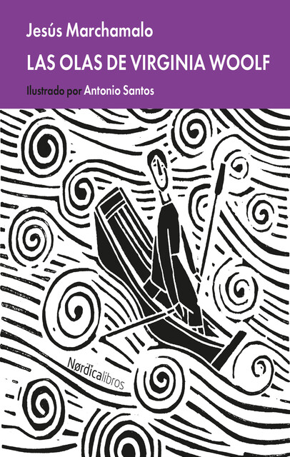 Las olas de Virginia Woolf, Jesús Sastre García