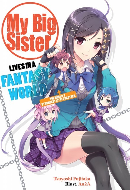 My Big Sister Lives in a Fantasy World: The World's Strongest Little Brother, An2A, Elizabeth Ellis, Emily Sorensen, Tsuyoshi Fujitaka