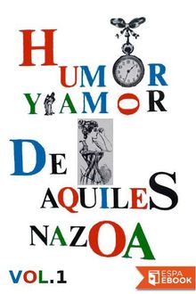 Humor y amor, Aquiles Nazoa