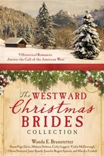 Westward Christmas Brides Collection, Wanda E. Brunstetter