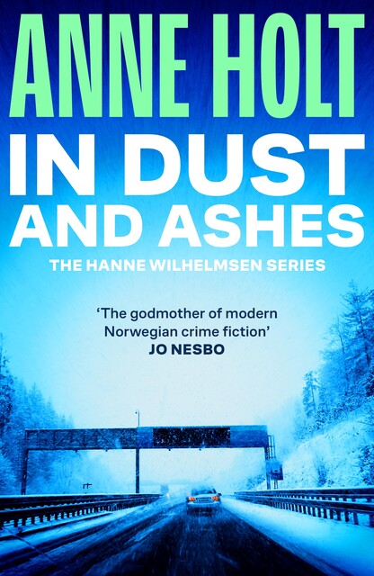 In Dust and Ashes, Anne Holt