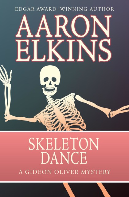 Skeleton Dance, Aaron Elkins