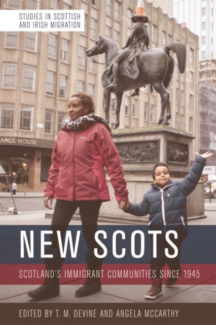 New Scots, Angela McCarthy, T.M. Devine