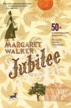 Jubilee, Margaret Walker