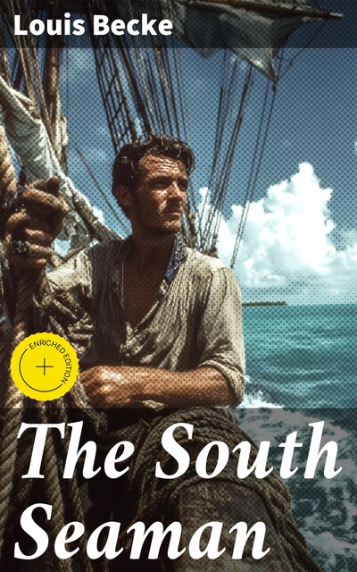 The South Seaman, Louis Becke