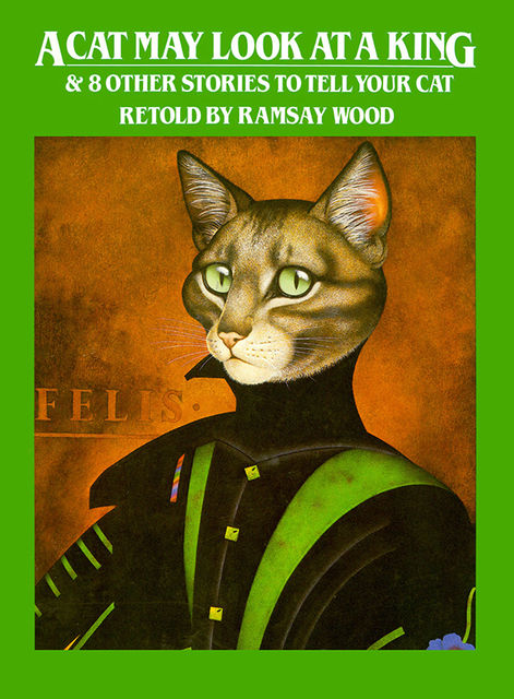 A Cat May Look at a King, Ramsay Wood