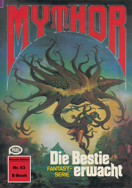 Mythor 63: Die Bestie erwacht, W.K. Giesa